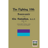 FIGHTING 10th10th Battalion, A.I.F. 1914-19