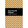 The Fourth Plague
