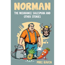 Norman the Insurance Salesman and Other Stories