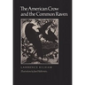 The American Crow & Common Raven