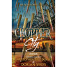 Chopper City