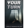Your Turn