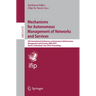Mechanisms for Autonomous Management of Networks and Services: 4th International Conference on Autonomous Infrastructure, Management, and Security, Ai