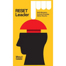 RESET Leader: Shift Mindsets, Activate Strategy, Deliver Results