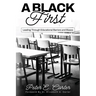 A Black First: Leading Through Educational Barriers and Biases