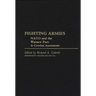 Fighting Armies: NATO and the Warsaw Pact: A Combat Assessment