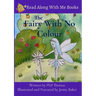 The Fairy With No Colour