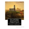 Free and Other Stories (1918), By Theodore Dreiser (Original Classics): Theodore Herman Albert Dreiser