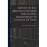 Report Of The Adjutant General And Acting Quartermaster General Of Iowa