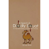In Search of Diddly Squat: or: The Mall Walker's Guide to the Universe