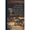 The Army Technical Manual Tm5-460 Carpentry and Building Construction