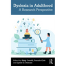 Dyslexia in Adulthood: A Research Perspective