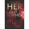 Her Last Summer: A Veronica Lee Thriller