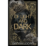 Of Light and Dark (Discreet Cover): A Dark New Adult Romantic Suspense Trilogy