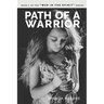 Path of a Warrior: Book 1 of the "WAR IN THE SPIRIT" series