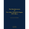 The Reminiscences of Vice Adm. Donald D. Engen, USN (Ret.): 1924-1999