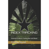 Index Tracking: Essential Guide to Trailing Man and Beast