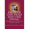 Faces of the Dead and the Dying: Memories of a Vietnam Combat Medic