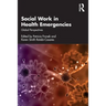 Social Work in Health Emergencies: Global Perspectives