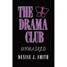 The Drama Club: Unmasked