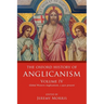 Oxford History of Anglicanism, Volume IV: Global Western Anglicanism, C. 1910-Present