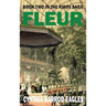 Fleur: Book Two in the Kirov Saga