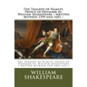 The Tragedy of Hamlet, Prince of Denmark by: William Shakespeare / written between 1599 and 1601 /