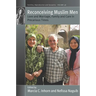 Reconceiving Muslim Men: Love and Marriage, Family and Care in Precarious Times