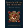 Essential Sacred Writings from Around the World: A Thematic Sourcebook on the History of Religions