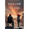 Rising From the Ashes