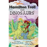 Hamilton Troll Meets Dinosaurs