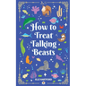 How to Treat Talking Beasts