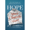 Hope after Church Hurt