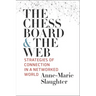 The Chessboard and the Web: Strategies of Connection in a Networked World