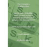 The Volatility Trading Plan: Safely short Volatility with proven options trading strategies and proper risk management (2nd Ed. 2020)