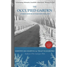 The Occupied Garden: A Family Memoir of War-Torn Holland