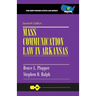 Mass Communication Law in Arkansas: Seventh Edition