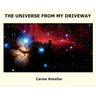 The Universe from My Driveway