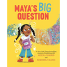 Maya's Big Question