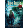 Quiet Places: A Novella of Cosmic Folk Horror