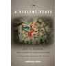 A Violent Peace: Race, U.S. Militarism, and Cultures of Democratization in Cold War Asia and the Pacific