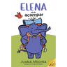 Elena Camps/Elena Va a Acampar: A Dual Edition Flip Book