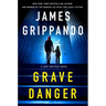 Grave Danger: A Jack Swyteck Novel