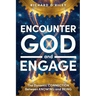 Encounter God and Engage: The Dynamic Connection Between Knowing and Being