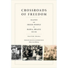 Crossroads of Freedom: Slaves and Freed People in Bahia, Brazil, 1870-1910