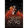 Darkness Births the Stars: an epic enemies-to-lovers fantasy romance
