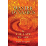 Wanter Dynamics & The Love We Are