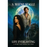 Life Everlasting: A Story That Spans the Ages