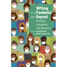 Wpaing in a Pandemic and Beyond: Revision, Innovation, and Advocacy
