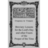 Breviary Lessons for the Lord's Day: and other Feasts of the Proper of the Time